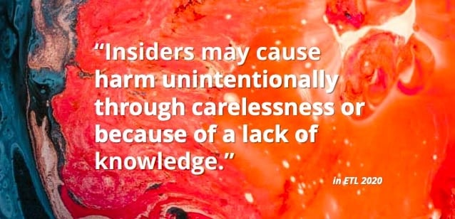 Insider threats.